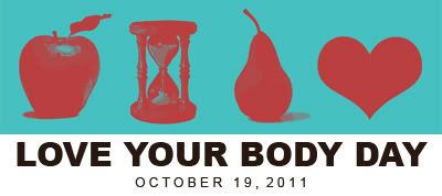 Love Your Body Day 2011!