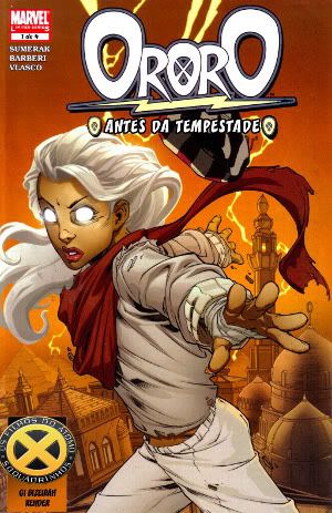 oropst [Quadrinhos] X men   Ororo   Antes da Tempestade   Marc Sumerak e Carlo Barberi