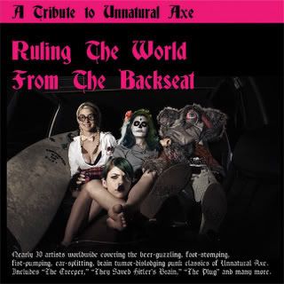 Ruling the World from the Backseat - A Tribute to Unnatural Axe