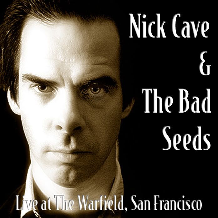nick cave, bad seeds, live, concert, bootleg, mp3