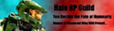 Halo RP Guild.  You Decide the Fate of Earth... banner