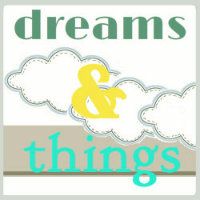 Dreams and Things